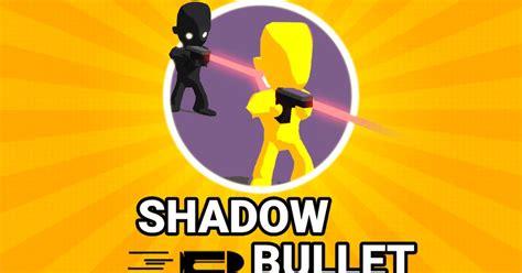 Shadow Bullet ️ Play on CrazyGames.